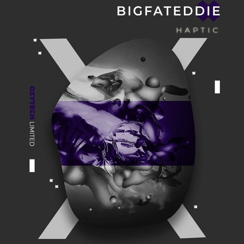 BigFatEddie - Haptic [OXL273]